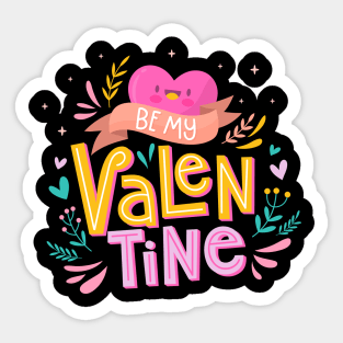 Be my velentine big text Sticker